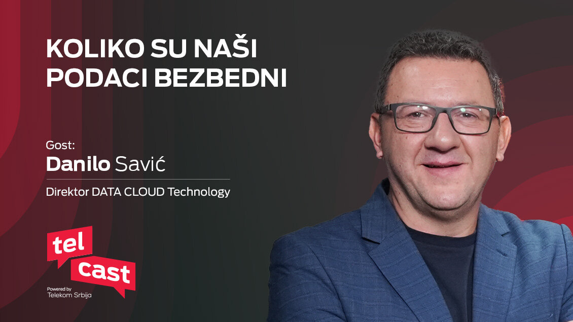 Danilo Savić, direktor Državnog data centra u Kragujevcu, gost Telcast epizode.